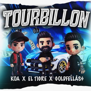 Tourbillon (Explicit)