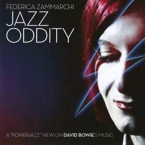 Jazz Oddity (A Powerjazz View on David Bowie's Music)