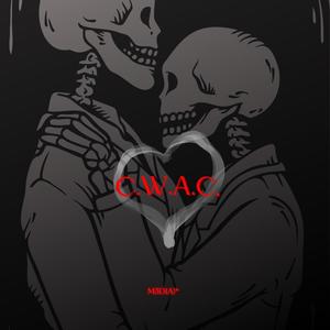 c.w.a.c. (Explicit)