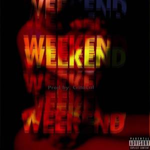 Weekxnd (Explicit)