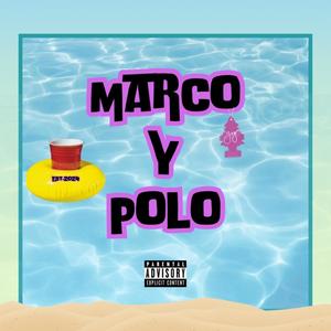 Marco Y Polo (Explicit)