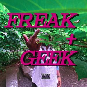 KATANUH - Freak n Geek (Explicit)