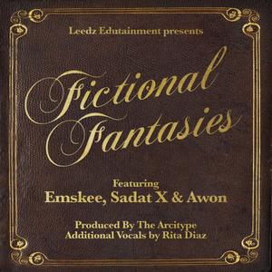 Fictional Fantasies (feat. Emskee, Sadat X, Awon & The Arcitype) [Explicit]