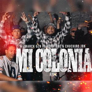Mi Colonia (feat. Mach 1 & Chuchiro Jbn) (Remix|Explicit)