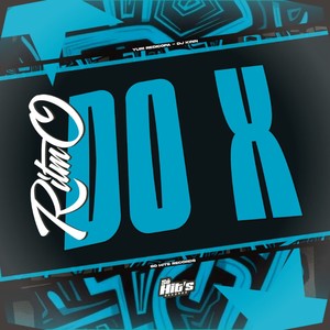 Ritmo do X (Explicit)