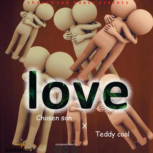 Love (feat. Teddy cool)