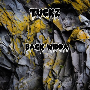 Tuckz - Back Widda (Explicit)