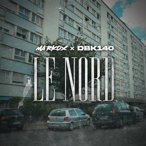 Le Nord (feat. Markox) (Explicit)