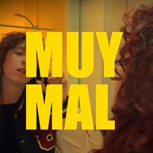 Muy Mal (Explicit)