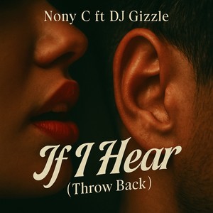 If I hear (throw back) (Explicit)