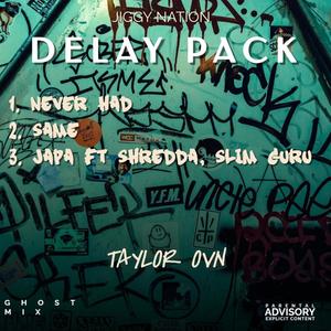 DELAY PACK (Explicit)