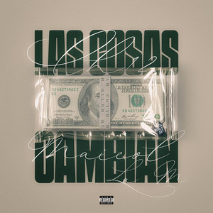 Las Cosas Cambian (Explicit)