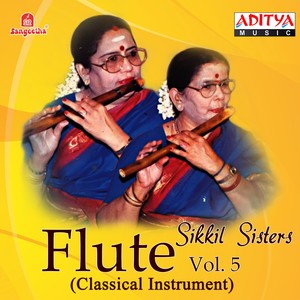 Flute - Sikkil Sisters, Vol. 5