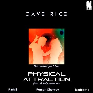 Physical Attraction (Roman Chernov Remix)