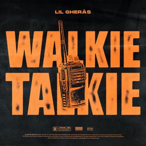 Walkie-talkie (Explicit)