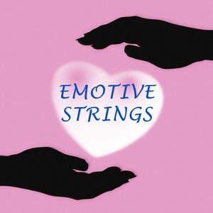 Emotive Strings