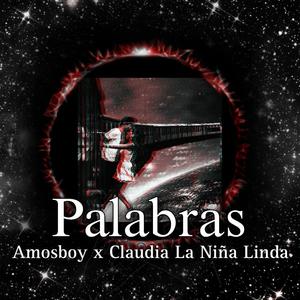 Palabras (feat. Amosboy & Claudia)
