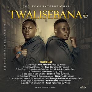 Zed Boys Int TWALISEBANA EP