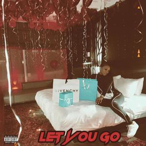 Let You Go (Explicit)