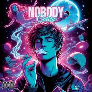 Nobody (Explicit)