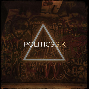 Politics (Explicit)