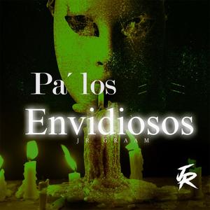 Pa´ Los Envidiosos (Explicit)