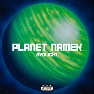 Planet Namek (Explicit)