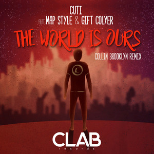 The World Is Ours (Collin Brooklyn Remix)