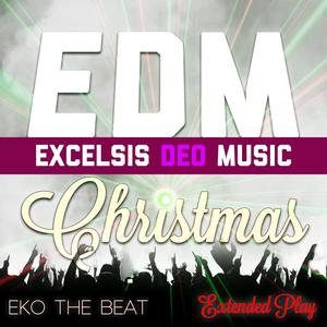 Excelsis Deo Music (EDM) Christmas