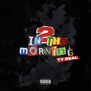2 In the Morning (Explicit)
