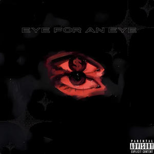 EYE FOR AN EYE (Explicit)