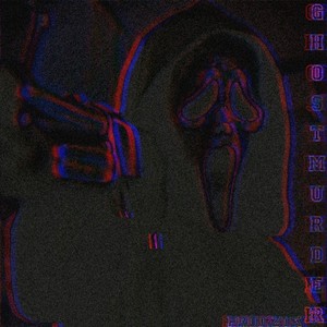 Ghost Murder speed up (Explicit)