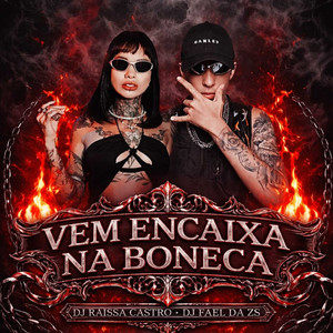 VEM ENCAIXA NA BONECA (Explicit)