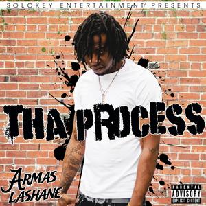 Tha Process (Explicit)