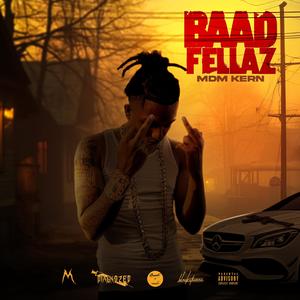 Baad Fellaz (Explicit)