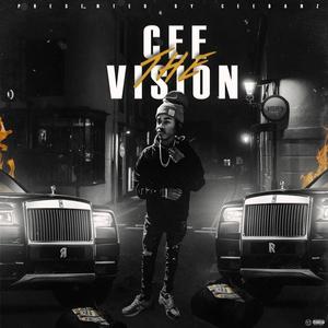 Cee The Vision (Explicit)