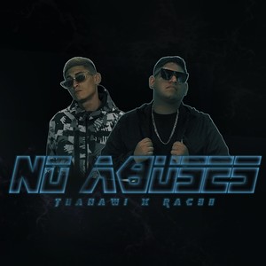 No Abuses (Explicit)