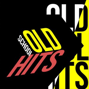 Old school Hits (Explicit)