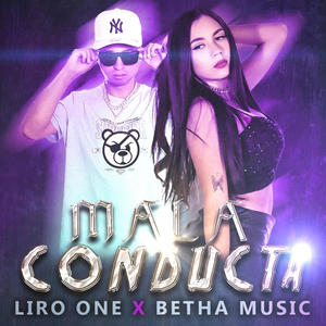 Mala Conducta (feat. Betha Music)