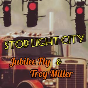 Stoplight City (feat. Troy Miller)