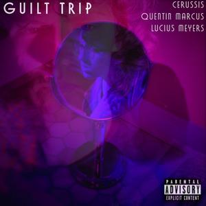 Guilt Trip (Lucius Meyers Remix) [Explicit]