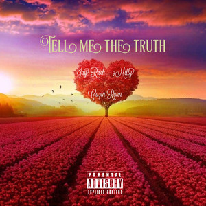 Tell Me The Truth (Explicit)