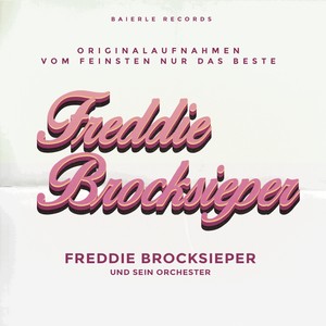 Freddie Brocksieper und sein Orchester