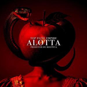 Alotta (Explicit)