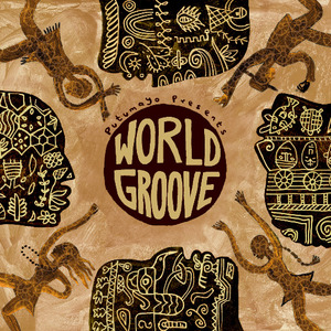 Putumayo Presents: World Groove