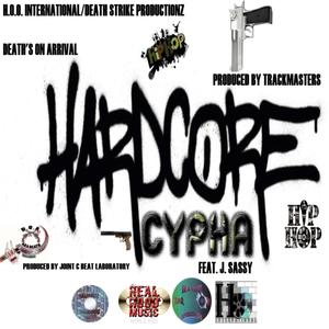 HARDCORE CYPHA (feat. J. SASSY)