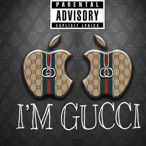 Im Gucci (Explicit)