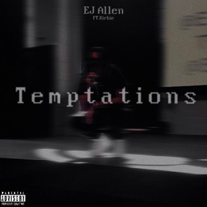 Temptations (Explicit)