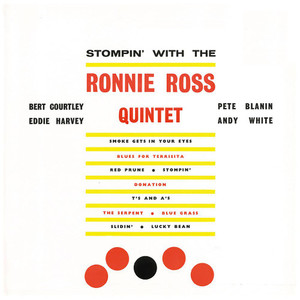 Stompin' With The Ronnie Ross Quintet