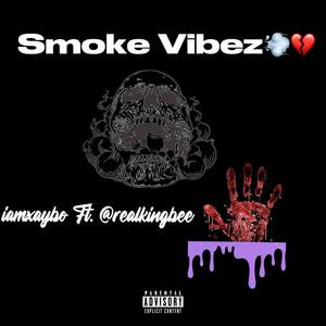 smoke vibez. (Explicit)